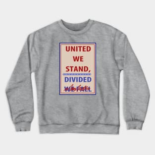 United We Stand the Late Show Stephen Colbert T-Shirt Crewneck Sweatshirt